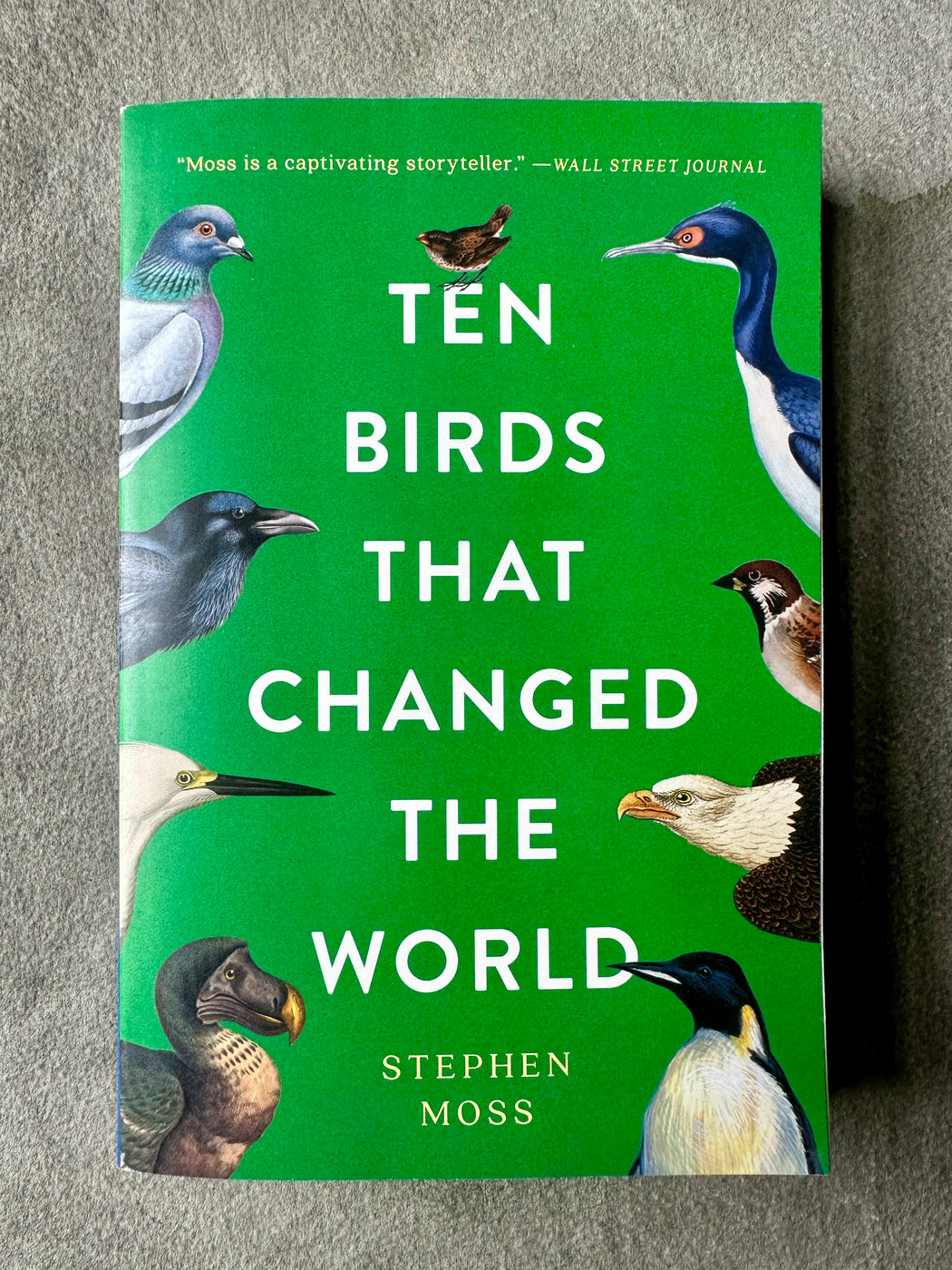 "Ten Birds that Changed the World" by Stephen Moss