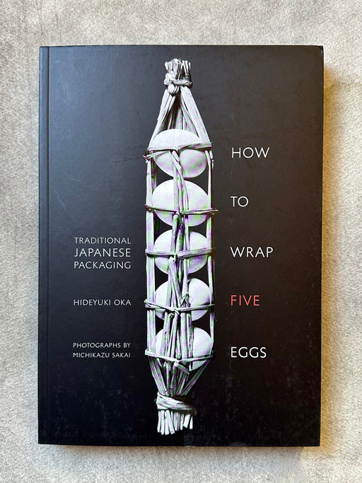 "How to Wrap Five Eggs" by Hideyuki Oka