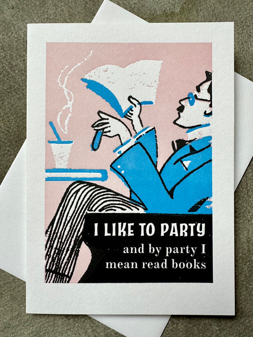 "I Like to Party" Card by Archivist Gallery