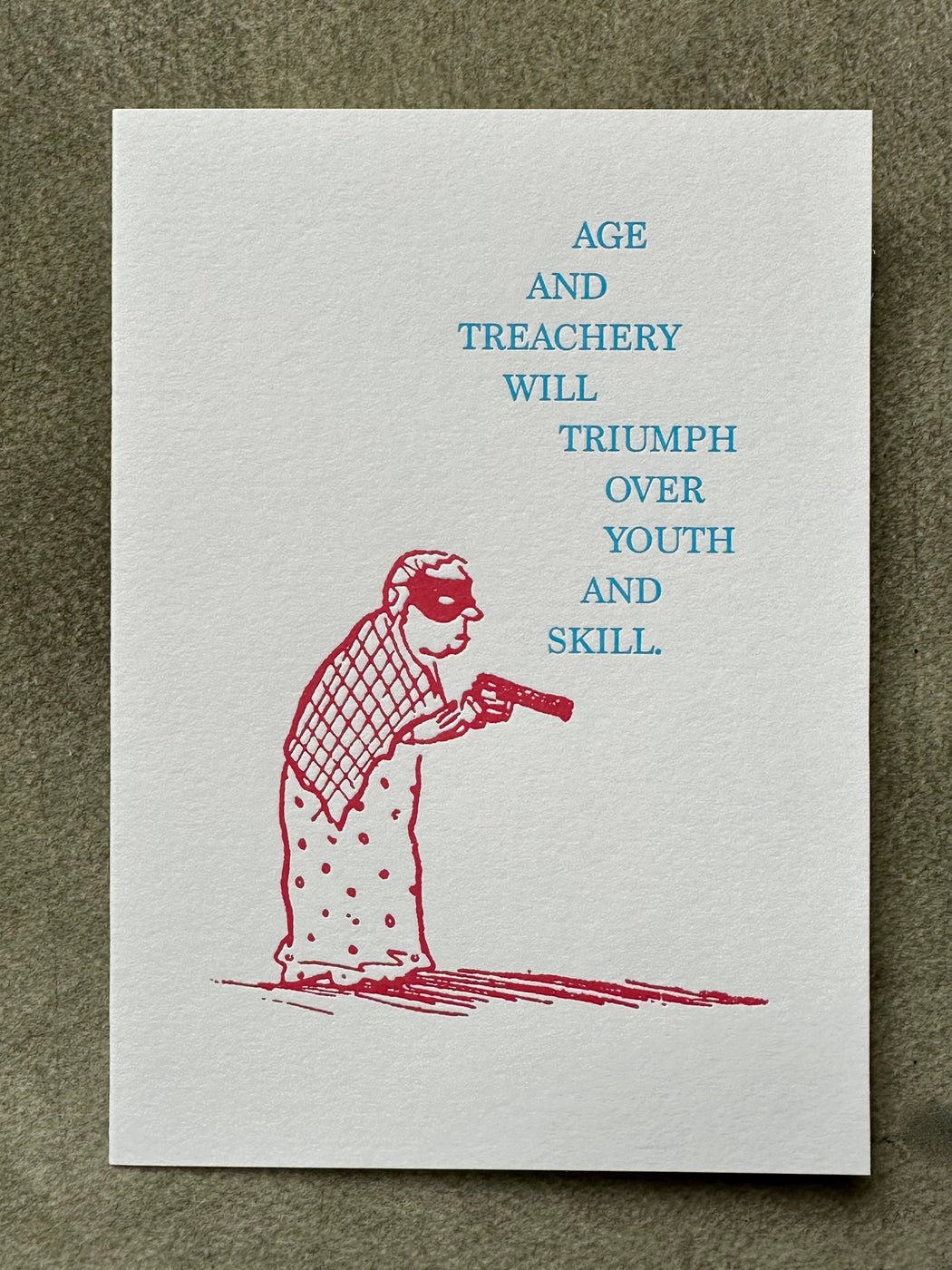 "Age and Treachery Will Triumph" Card by Archivist Gallery
