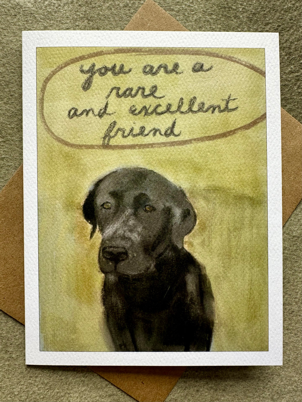 "You are a Rare and Excellent Friend" Card by Leslie Drapkin