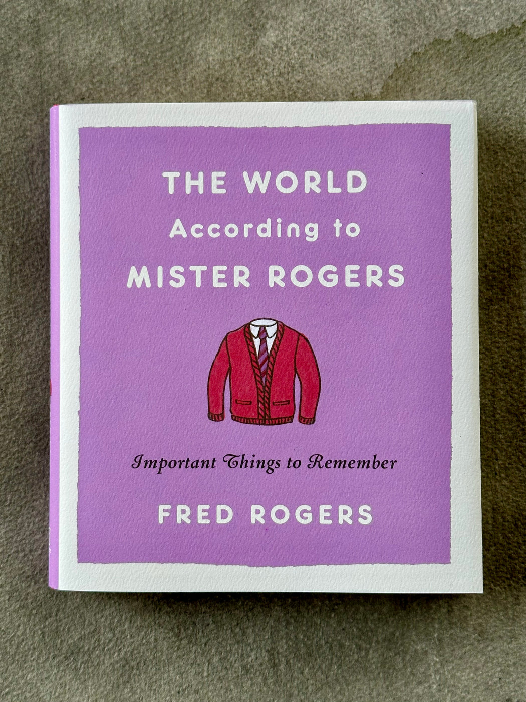 The World According to Mister Rogers