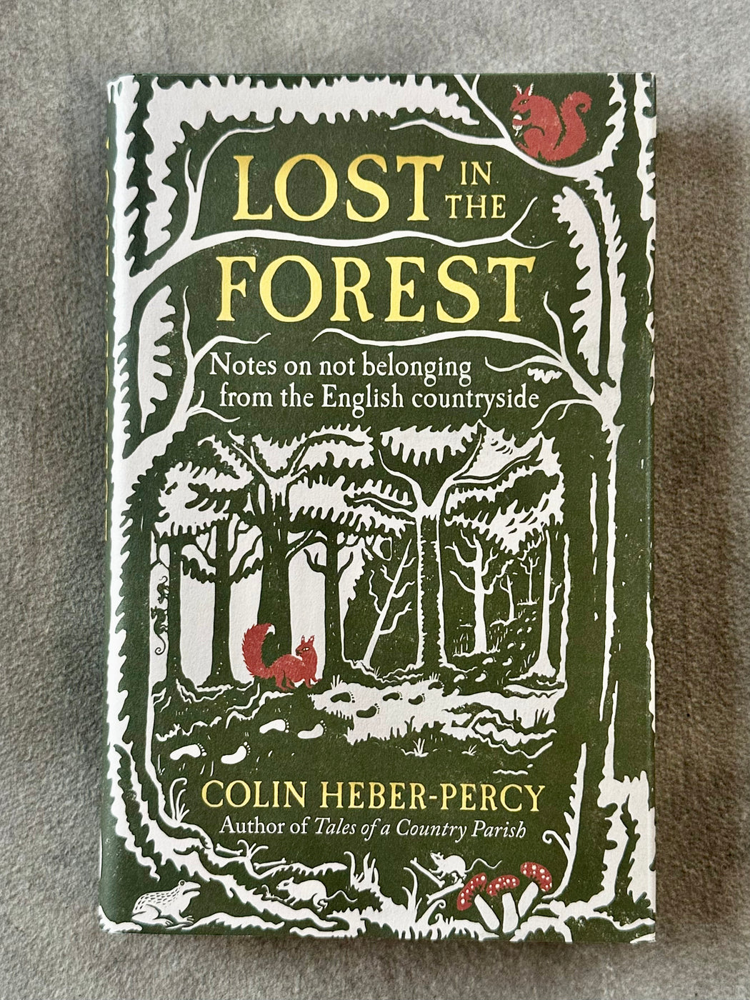 Lost in the Forest: Notes on Not Belonging