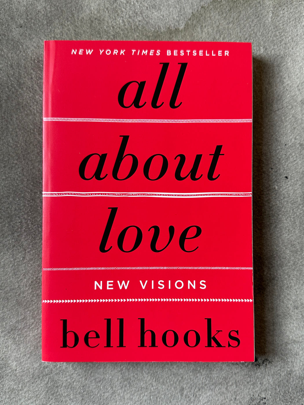 "All About Love" by bell hooks