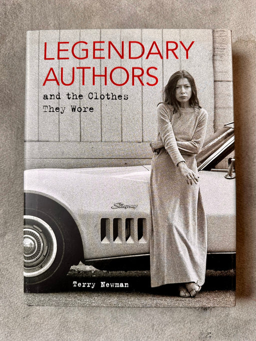 "Legendary Authors and the Clothes They Wore" by Terry Newman