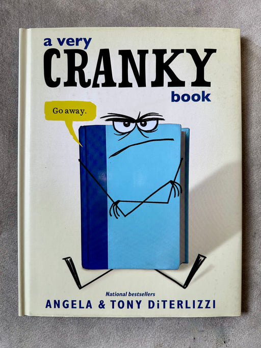 "A Very Cranky Book" by Angela & Tony DiTerlizzi