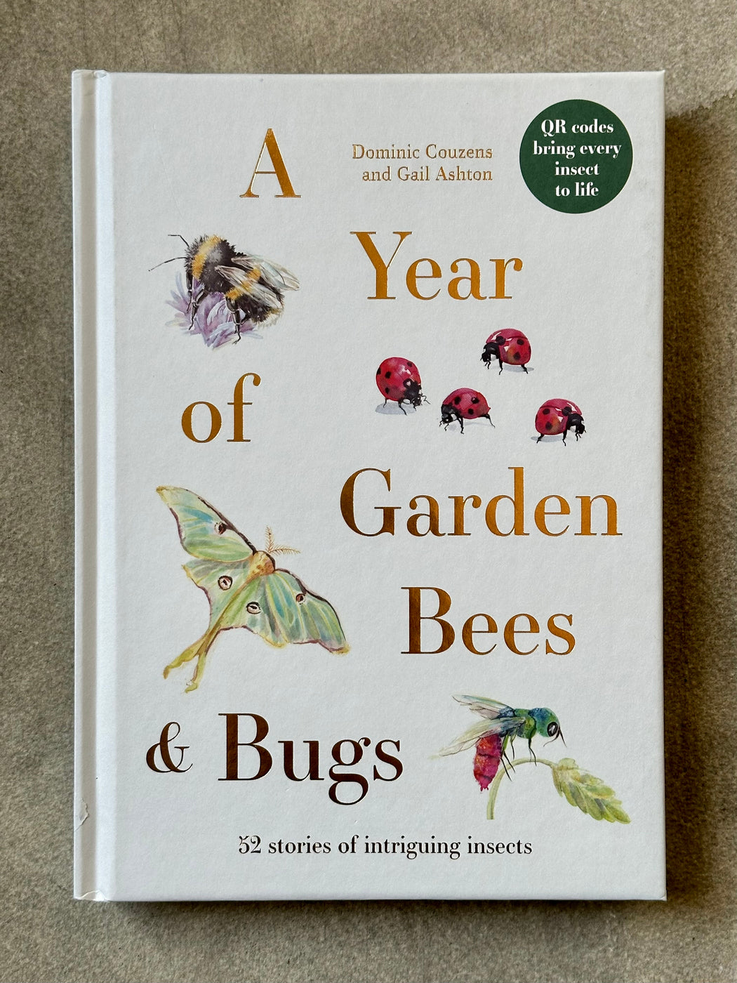 "A Year of Garden Bees & Bugs" by Dominic Couzens and Gail Ashton