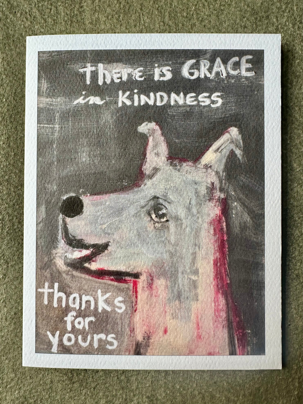 "There is Grace in Kindness" Card by Leslie Drapkin
