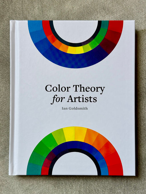 "Color Theory for Artists" by Ian Goldsmith