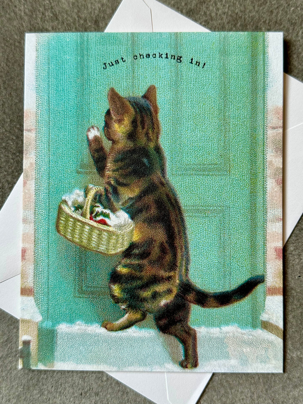 "Just Checking In" Card