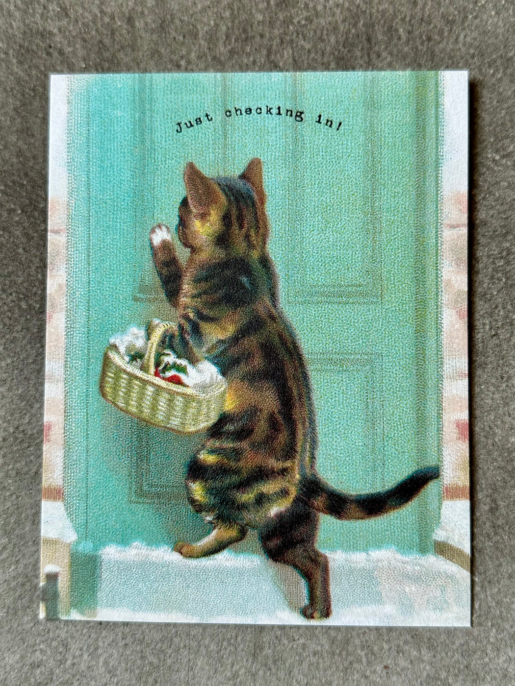 "Just Checking In" Card