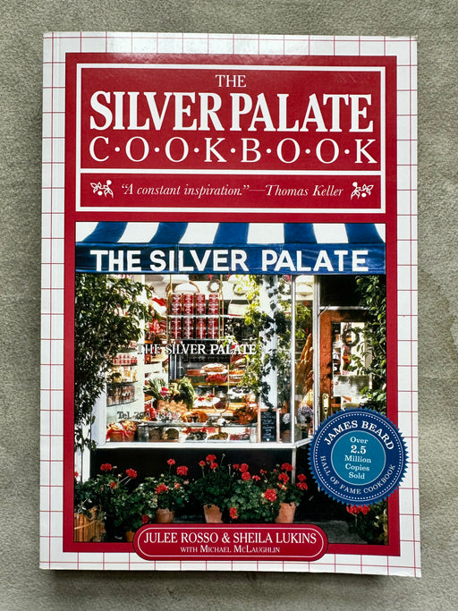 "The Silver Palate Cookbook" by Julie Rosso & Sheila Lukins