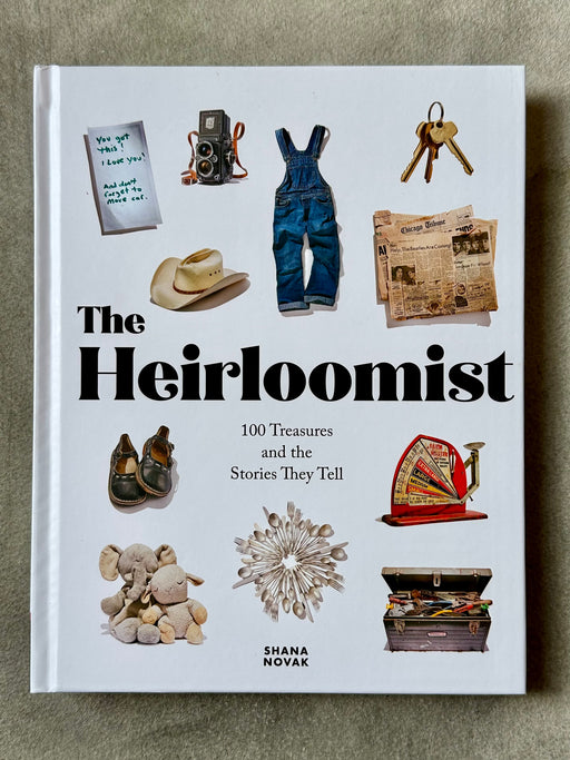 "The Heirloomist" by Shana Novak