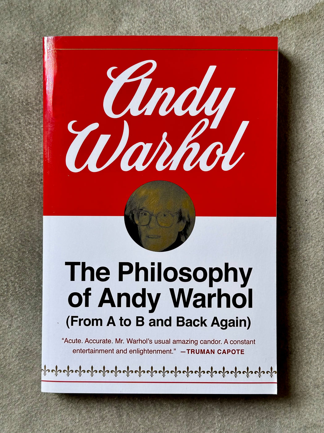 "The Philosophy of Andy Warhol" by Andy Warhol