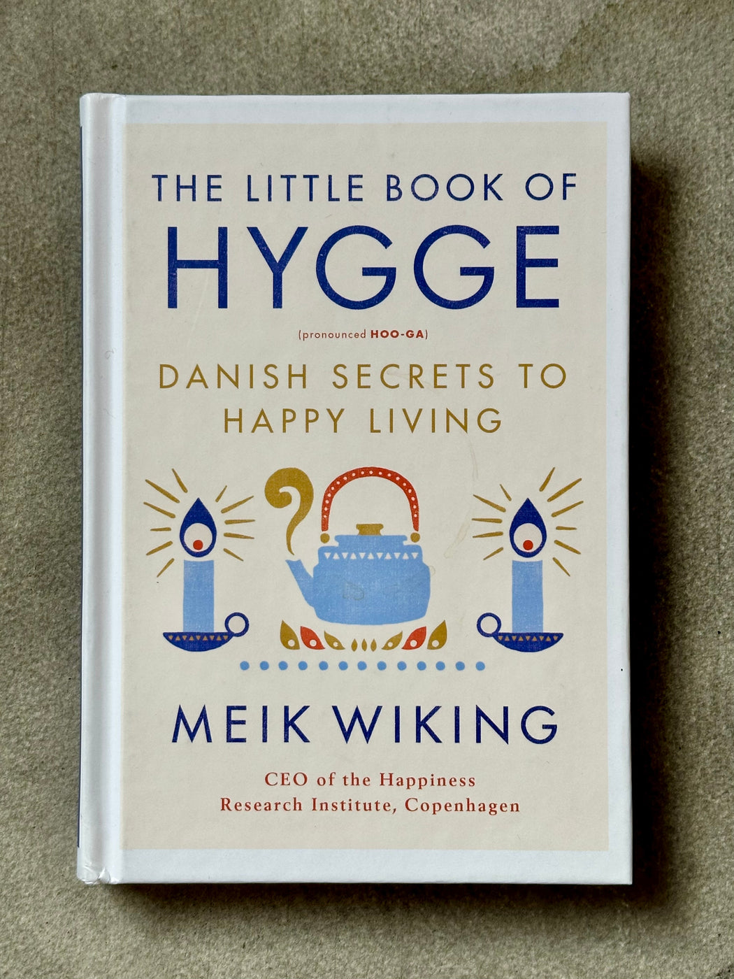 "The Little Book of Hygge" by Meik Wiking