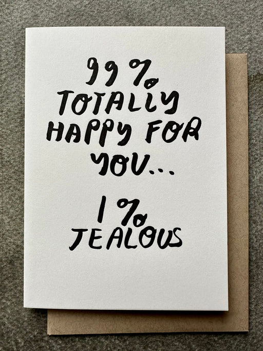 "99% Happy For You" Card