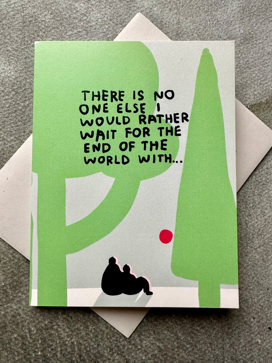 "End of the World" Greeting Card
