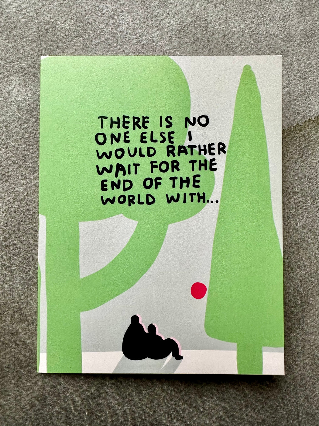 "End of the World" Greeting Card