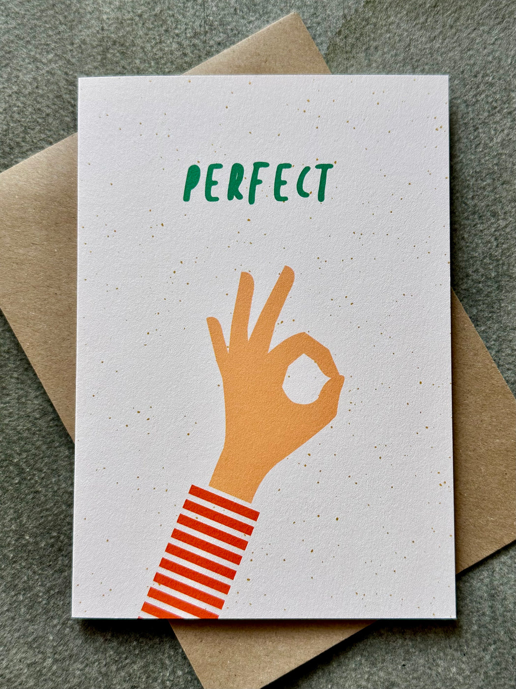"Perfect" Greeting Card