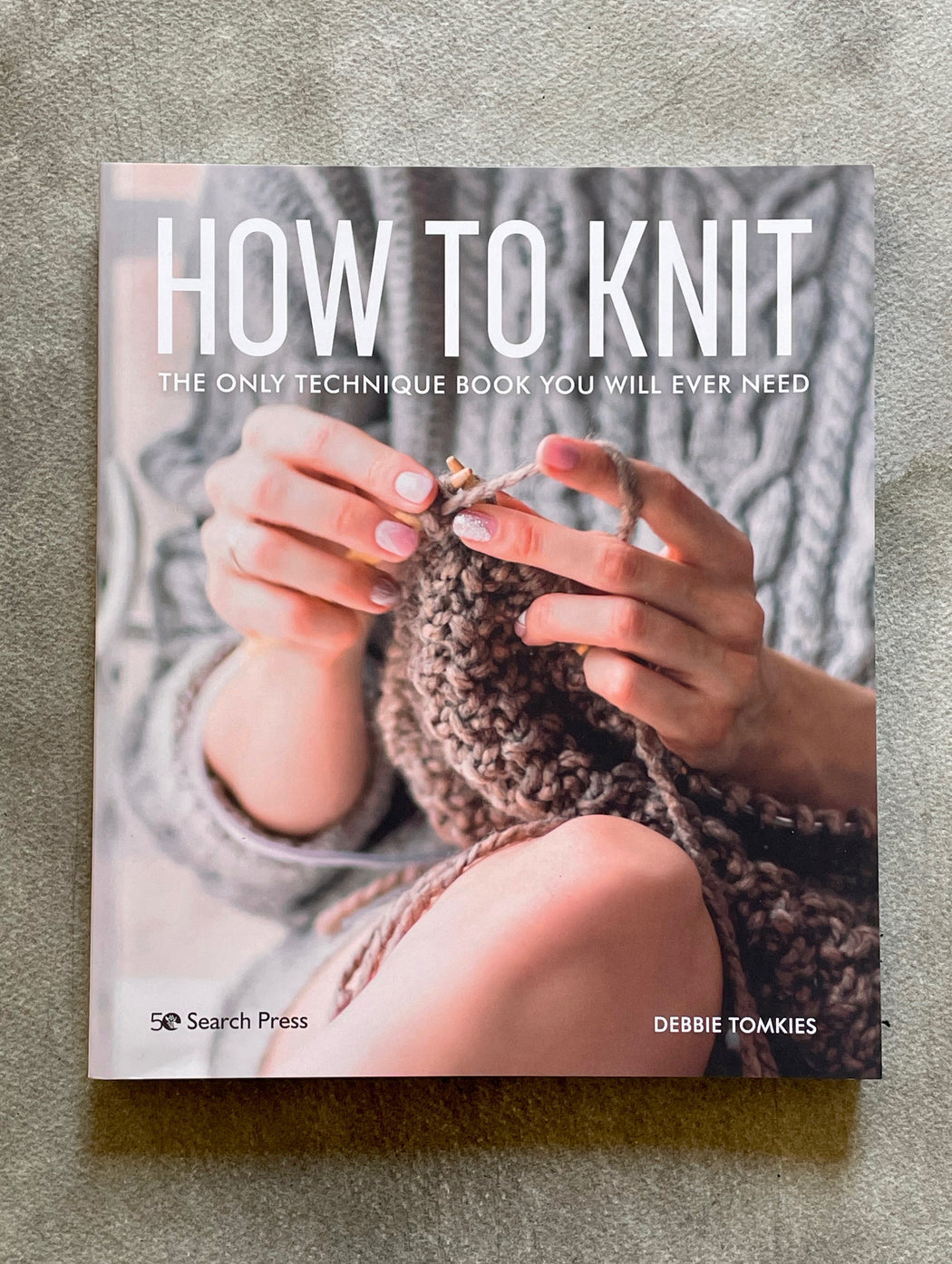 "How to Knit" by Debbie Tomkies