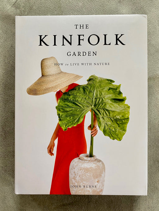 "The Kinfolk Garden" by John Burns