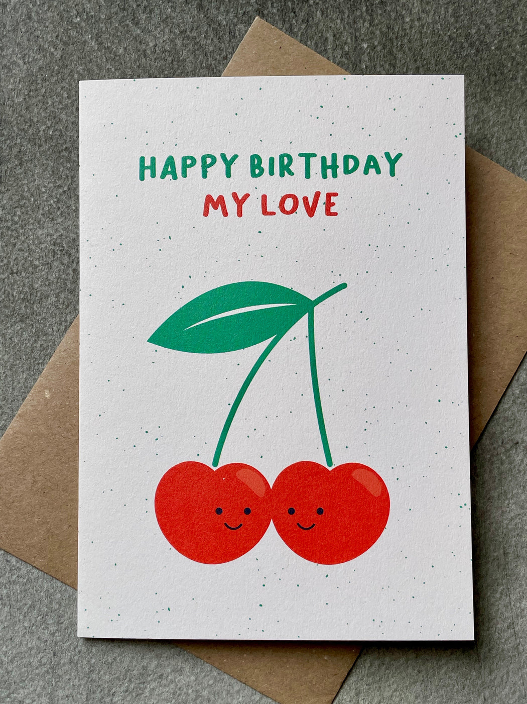 "Happy Birthday, My Love" Greeting Card