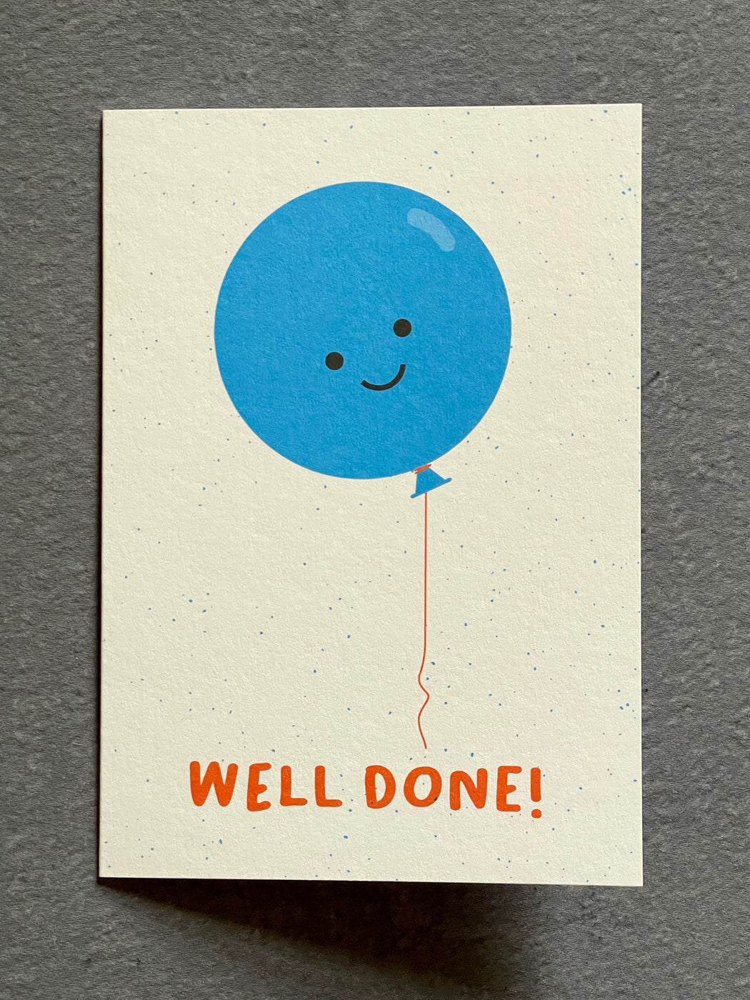 "Well Done" Greeting Card